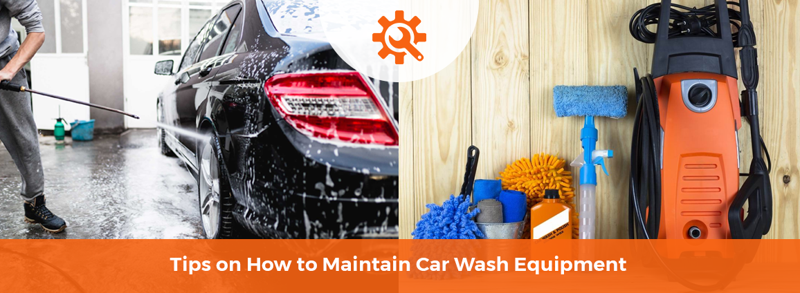 Tips on How to Maintain Car Wash Equipment (1)