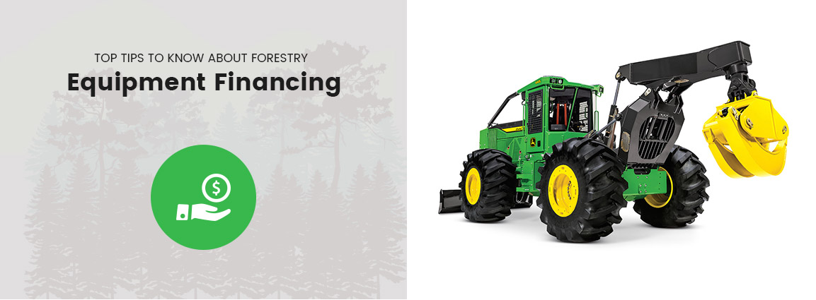 Top Tips To Know About Forestry Equipment Financing